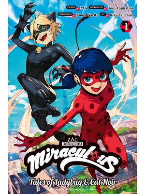 cover image of Miraculous: Tales of Ladybug & Cat Noir (Manga), Volume 1